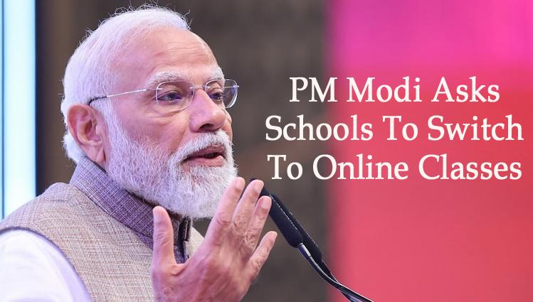 PM #Modi की 24 घंटे में दूसरी बार अपील, #School Classes हो ऑनलाइन #workfromhome